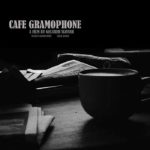 https://cafedialogue.com/films/cafe-gramophone/